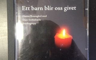 Nanna Rosengård - Ett barn blir oss givet CD