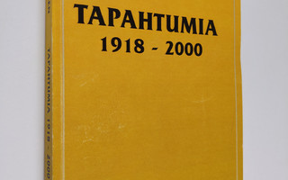Eero Virtanen : Tapahtumia 1918-2000 (signeerattu, tekijä...