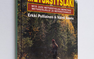 Erkki Pulliainen : Vuoden 1993 metsästyslaki : mitä uusi ...