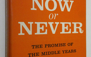 Smiley Blanton : Now or Never : the promise of the middle...