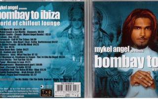 Mykel Angel Bombay to Ibiza