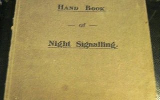 Sir W.G..Armstrong : Hand Book of Night Signalling