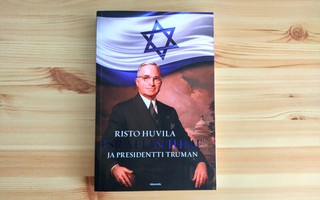 Risto Huvila: Israelin ihme ja presidentti Truman