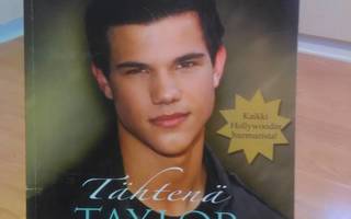 Uusikuun Tähti - Taylor Lautner Kirja
