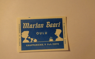 TT-etiketti Martan Baari, Oulu