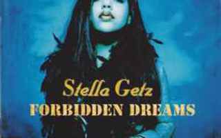 CD: Stella Getz ?– Forbidden Dreams