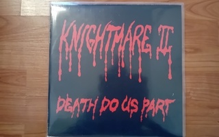 Knightmare II - Death Do Us Part LP