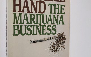 Roger Warner : Invisible Hand - The Marijuana Business