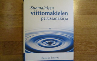 Suomalaisen viittomakielen perussanakirja 1998 Kuurojen liit