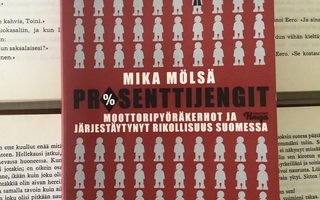 Mika Mölsä - Prosenttijengit (pokkari)