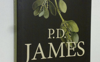 P. D. James : Mistelimurha ja muita kertomuksia (UUDENVER...