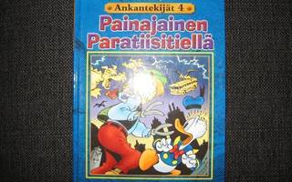 ANKANTEKIJÄT 4 PAINAJAINEN PARATIISITIELLÄ v.2005
