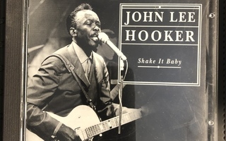 JOHN LEE HOOKER - Shake It Baby cd-albumi
