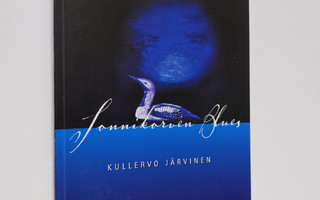 Kullervo Järvinen : Sonnikorven blues (signeerattu, tekij...