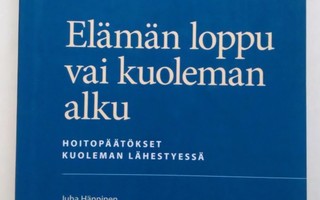 Elämän loppu vai kuoleman alku, Juha Hänninen 2006 1.p