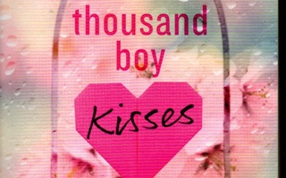 Tillie Cole: A thousand boy kisses (pokkari)