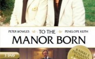 To the Manor Born - Kaudet 1-3  DVD
