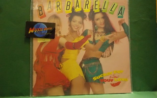 BARBARELLA - SUCKER FOR YOUR LOVE - EX + / EX + - FIN - 90