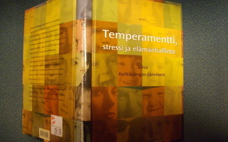 Keltikangas-Järvinen: Temperamentti, stressi ja...(Sis.pk:t)
