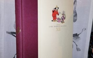 Carl Barksin kootut XII - Walt Disney - Sanoma 2007