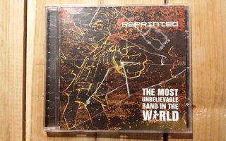 Reprinted – The Most Unbelievable Band In The World