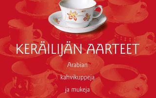 Arabian kahvikuppeja ja mukeja, (Keräilijän aarteet), 2006
