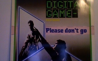 DIGITAL GAME :: PLEASE DON'T GO :: VINYYLI  12"      1985