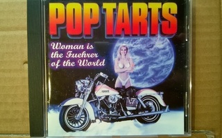 Pop Tarts - Woman Is The Fuehrer Of The World CD