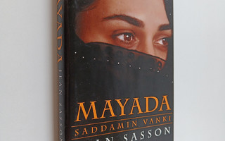 Jean P Sasson : Mayada : Saddamin vanki