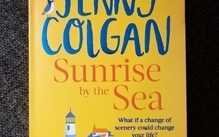 Jenny Colgan : Sunrise by the Sea / pokkari