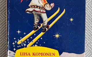 Liisa Komonen: Viisaat sukset 1.painos 1956