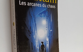 Maxime Chattam : Les arcanes du chaos