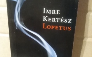 Imre Kertesz: Lopetus -pokkari-