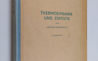 Arnold Sommerfeld : Thermodynamik und Statistik