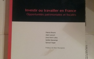 Brauns (etc.) - Investir ou travailler en France