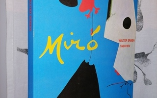 Joan Miró - Ihminen ja tuotanto - Walter Erben 1.p.Suuri
