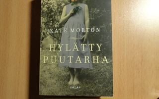 Kate Morton - Hylätty puutarha