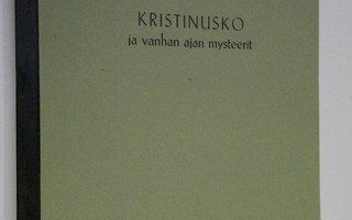 Rudolf Steiner : Kristinusko ja vanhan ajan mysteerit