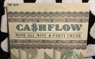 Ca$hflow – Mine All Mine 12"