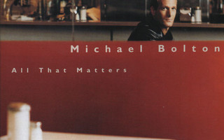 Michael Bolton – All That Matters CD