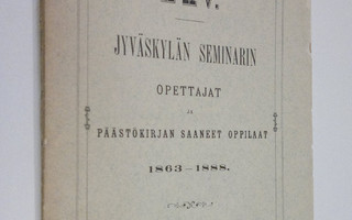 Jyväskylän seminarin opettajat ja päästökirjan saaneet op...