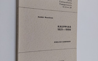 Heikki Nuutinen : Kauppias 1921-1956 : lehdistöhistoriall...