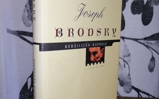Joseph Brodsky - Keräilijän kappale - Esseitä - 1.painos