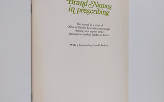 Brand Names in Prescribing - The Second in a Series of Of...