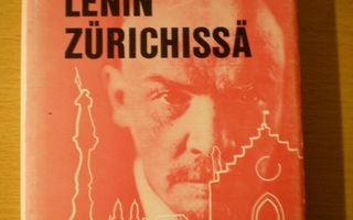 Alexander Solzhenitsyn: Lenin Zürichissä