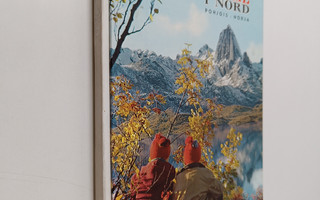 Knut Kleivan : Norge i Nord Norwegens Norden = Pohjois-Norja