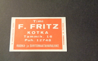 TT-etiketti T:mi F. Fritz, Kotka Ruoka- ja Siirtomaatavara