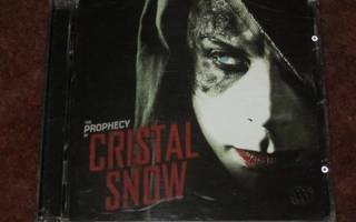CRISTAL SNOW - THE PROPHECY OF CD 2008