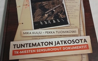 tuntematon jatkosota tk miesten sensuroidut dokumentit