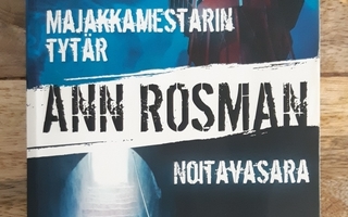 Ann Rosman - Majakkamestarin tytär / Noitavasara